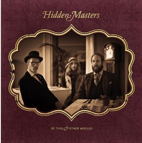 Hidden Masters - Of This And Other Worlds ryhmässä Övrigt / @ Bengans Skivbutik AB (581052)