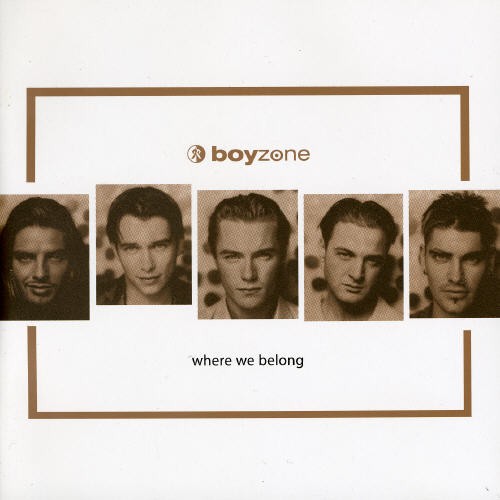 Boyzone - Where We Belong ryhmässä CD / Pop @ Bengans Skivbutik AB (581346)