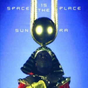 Sun Ra - Space Is The Place ryhmässä CD / Jazz @ Bengans Skivbutik AB (581383)