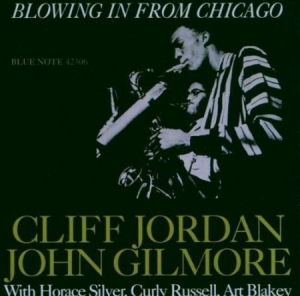 Jordan Clifford & Gilmore John - Blowin In From Chiga ryhmässä CD @ Bengans Skivbutik AB (581979)