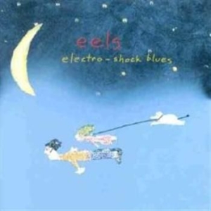 Eels - Electro-Shock Blues ryhmässä CD @ Bengans Skivbutik AB (582422)