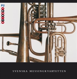 Svenska Messingkvartetten - Svenska Messingkvartetten ryhmässä Externt_Lager / Naxoslager @ Bengans Skivbutik AB (583808)