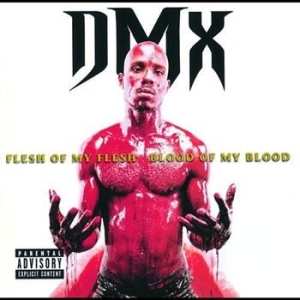 Dmx - Flesh Of My Flesh Blood Of My ryhmässä Labels /  @ Bengans Skivbutik AB (583866)