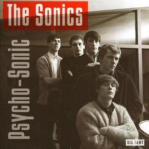 Sonics - Psycho-Sonic ryhmässä CD / Pop-Rock @ Bengans Skivbutik AB (584749)