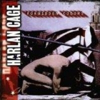 HARLAN CAGE - FORBIDDEN COLORS ryhmässä CD @ Bengans Skivbutik AB (587279)