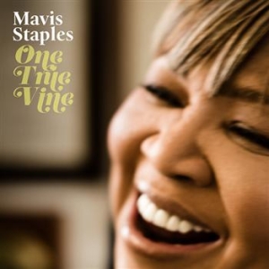 Mavis Staples - One True Vine ryhmässä Minishops / Mavis Staples @ Bengans Skivbutik AB (587300)