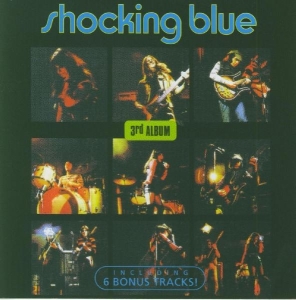 Shocking Blue - 3rd Album ryhmässä CD / Pop-Rock @ Bengans Skivbutik AB (587706)