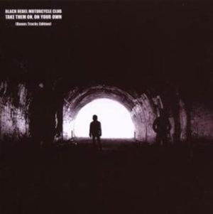 Black Rebel Motorcycle Club - Take Them On On Your Own (Bonu ryhmässä CD / Pop @ Bengans Skivbutik AB (588110)