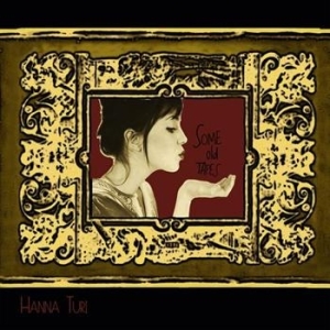 Turi Hanna - Some Old Tapes ryhmässä CD @ Bengans Skivbutik AB (588223)