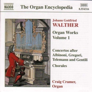 Walther Johann Gottfried - Organ Works Vol 1 ryhmässä Externt_Lager / Naxoslager @ Bengans Skivbutik AB (588504)