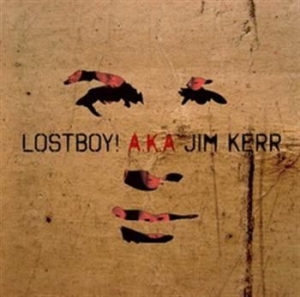 Lostboy! A.K.A Jim Kerr - Lostboy! A.K.A Jim Kerr Ltd Ed ryhmässä CD / Pop-Rock @ Bengans Skivbutik AB (590871)