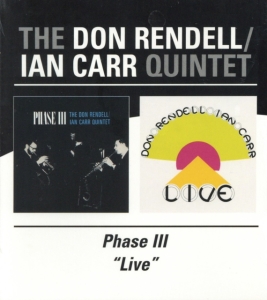 Rendell Don And Ian Carr - Phase Iii / Live ryhmässä CD / Pop-Rock @ Bengans Skivbutik AB (591861)