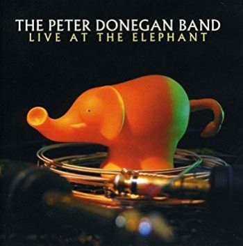 Donegan Peter (Band) - Live At The Elephant ryhmässä CD / Myydyimmät @ Bengans Skivbutik AB (592560)