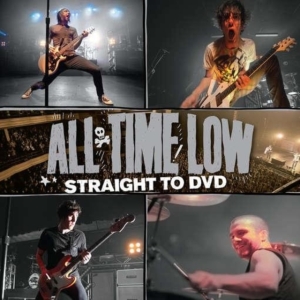 All Time Low - Straight To Dvd ryhmässä CD @ Bengans Skivbutik AB (592776)