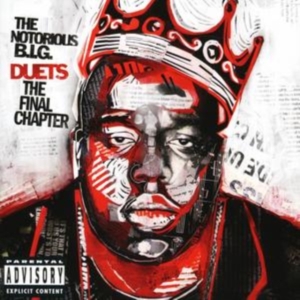 THE NOTORIOUS B.I.G. - DUETS: THE FINAL CHAPTER ryhmässä Labels /  @ Bengans Skivbutik AB (592860)