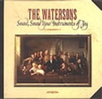 Watersons - Sound Sound Your Instruments Of Joy ryhmässä CD @ Bengans Skivbutik AB (592963)