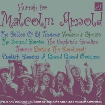 Arnold Malcolm - Hurrah For Malcolm Arnold ryhmässä CD / Myydyimmät @ Bengans Skivbutik AB (593570)