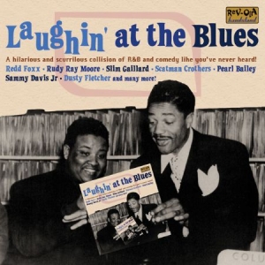 Various Artists - Laughin' At The Blues ryhmässä CD @ Bengans Skivbutik AB (593834)