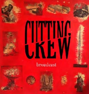 Cutting Crew - Broadcast ryhmässä CD / Myydyimmät @ Bengans Skivbutik AB (593858)