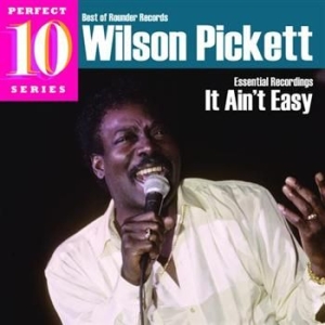Pickett Wilson - It Ain't Easy ryhmässä CD @ Bengans Skivbutik AB (593991)
