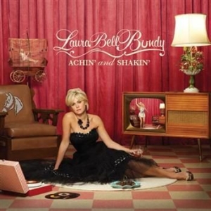 Laura Bell Bundy - Achin' And Shakin' ryhmässä CD @ Bengans Skivbutik AB (594831)