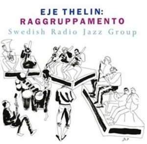 Thelin Eje - Raggruppamento ryhmässä Externt_Lager / Naxoslager @ Bengans Skivbutik AB (595060)