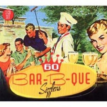 Various Artists - Bar-B-Que Sizzlers ryhmässä CD / Myydyimmät @ Bengans Skivbutik AB (595125)