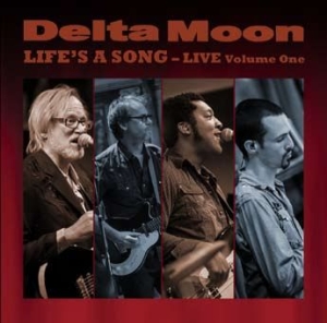Delta Moon - Life's A Song ryhmässä CD / Pop-Rock @ Bengans Skivbutik AB (595387)