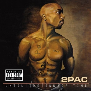 2Pac - Until The End Of Time (2CD) ryhmässä CD @ Bengans Skivbutik AB (595525)