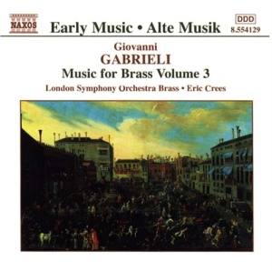 Gabrieli Giovanni - Music For Brass Vol 3 ryhmässä CD @ Bengans Skivbutik AB (595587)