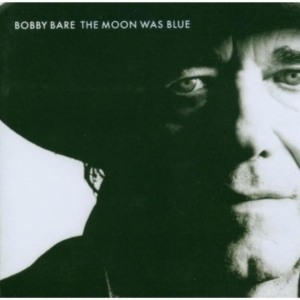 Bare Bobby - Moon Was Blue ryhmässä CD / Country @ Bengans Skivbutik AB (595735)