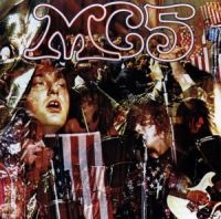 Mc5 - Kick Out The Jams ryhmässä Labels /  @ Bengans Skivbutik AB (595977)