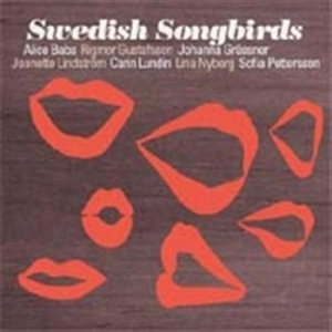 Babs/Gustafsson/Grussner Ao - Swedish Songbirds ryhmässä CD @ Bengans Skivbutik AB (596321)