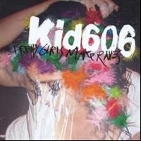 Kid 606 - Pretty Girls Make Raves ryhmässä CD / Pop-Rock @ Bengans Skivbutik AB (596325)