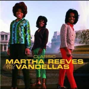 Reeves Martha & The Vandellas - Classic - The Master Collection ryhmässä CD @ Bengans Skivbutik AB (596621)