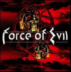Force Of Evil - Force Of Evil ryhmässä CD @ Bengans Skivbutik AB (596664)