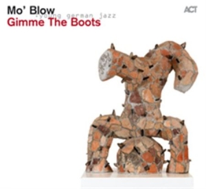 Mo Blow - Gimme The Boots ryhmässä CD @ Bengans Skivbutik AB (596867)