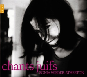 Sonia Wieder-Atherton - Chants Juifs ryhmässä CD / Klassiskt @ Bengans Skivbutik AB (596993)