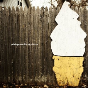 Mixtapes - Ordinary Silence ryhmässä CD / Rock @ Bengans Skivbutik AB (597042)