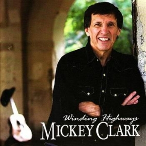 Clark Mickey - Winding Highways ryhmässä CD @ Bengans Skivbutik AB (597049)