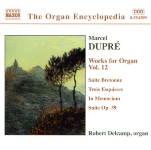 Dupre Marcel - Works For Organ Vol 12 ryhmässä CD @ Bengans Skivbutik AB (597090)