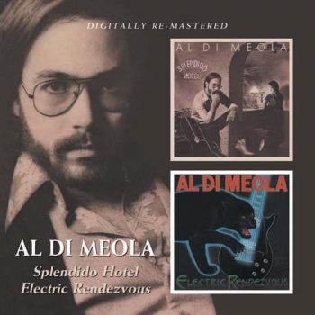 Di Meola Al - Splendido Hotel/Electric Rendevous ryhmässä CD / Jazz/Blues @ Bengans Skivbutik AB (597741)
