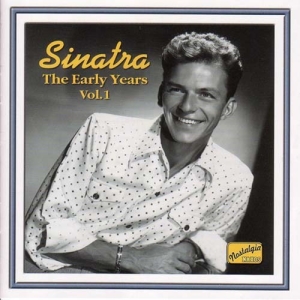 Various - Sinatra - Early Years 1 ryhmässä CD / Dansband-Schlager @ Bengans Skivbutik AB (598446)