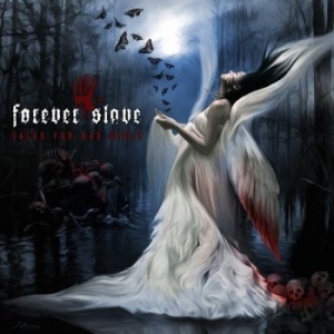 Forever Slave - Tales For Bad Girls ryhmässä CD @ Bengans Skivbutik AB (598613)