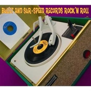 Various Artists - Bullet And Sur-Speed Records Record ryhmässä CD @ Bengans Skivbutik AB (598737)