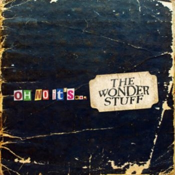 Wonder Stuff - Oh No It's..The Wonder Stuff ryhmässä CD / Myydyimmät @ Bengans Skivbutik AB (599317)