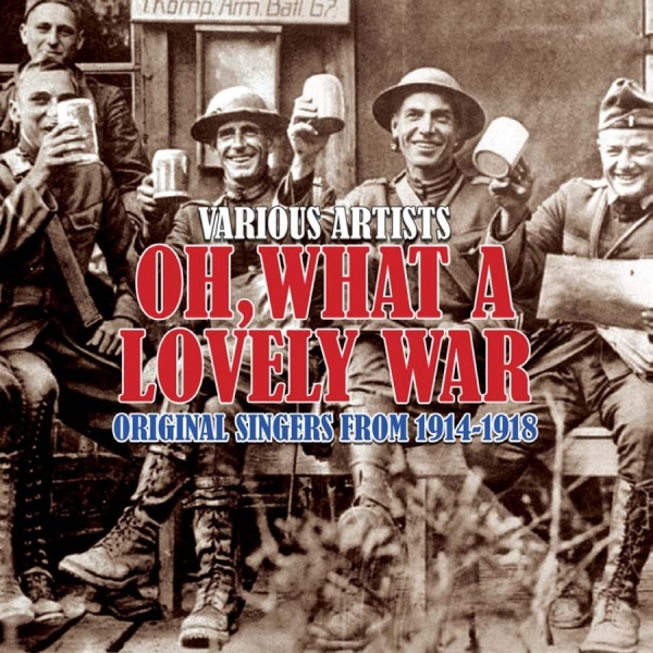 Various Artists - Oh What A Lovely War - Soundtrack ryhmässä CD / Myydyimmät @ Bengans Skivbutik AB (599452)