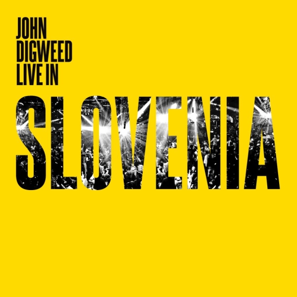 Digweed John - John Digweed Live In Slovenia ryhmässä CD / Myydyimmät @ Bengans Skivbutik AB (599529)