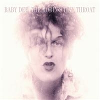 Baby Dee - Robin's Tiny Throat ryhmässä CD @ Bengans Skivbutik AB (599695)