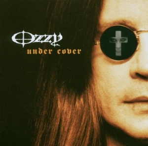 Osbourne Ozzy - Under Cover ryhmässä Övrigt /  @ Bengans Skivbutik AB (599819)